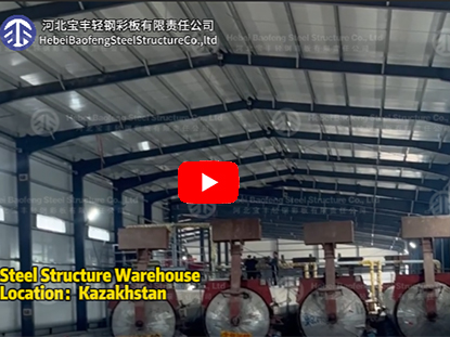 Steel Structure Warehouse Build In Kazakhstan