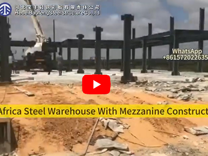 Steel Warehouse With Mezzanine In Africa